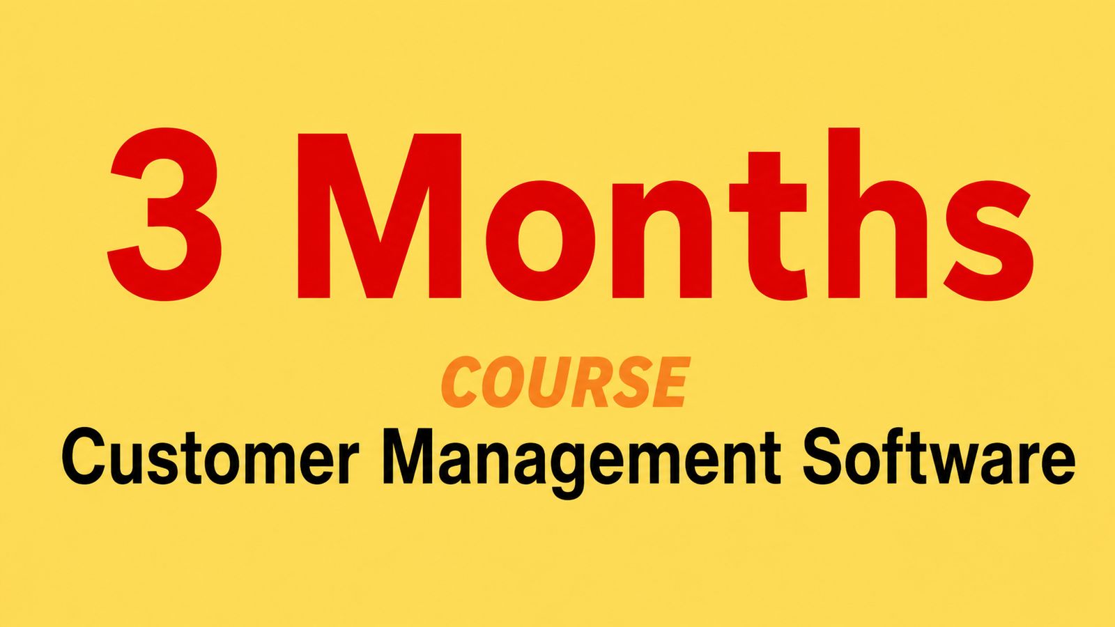 3 Months Customer Management Software Growth Guide 2026